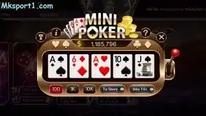 Thể lệ của mini poker tại Mk sport